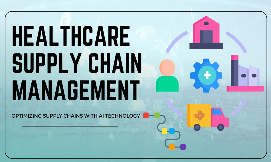 Future-Proofing Healthcare Supply Chains with Advanced Technologies